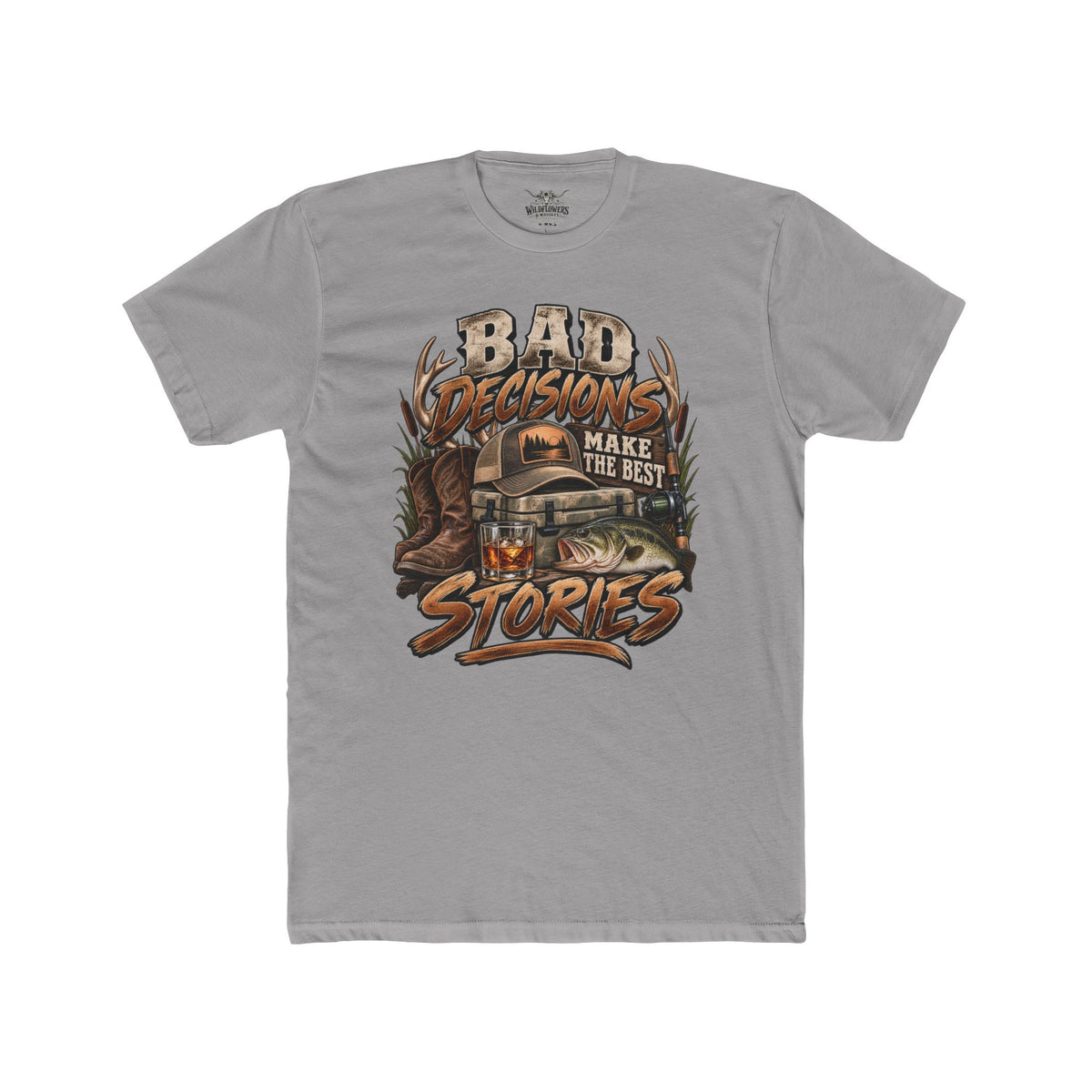 Bad Decisions Make the Best Stories T-Shirt