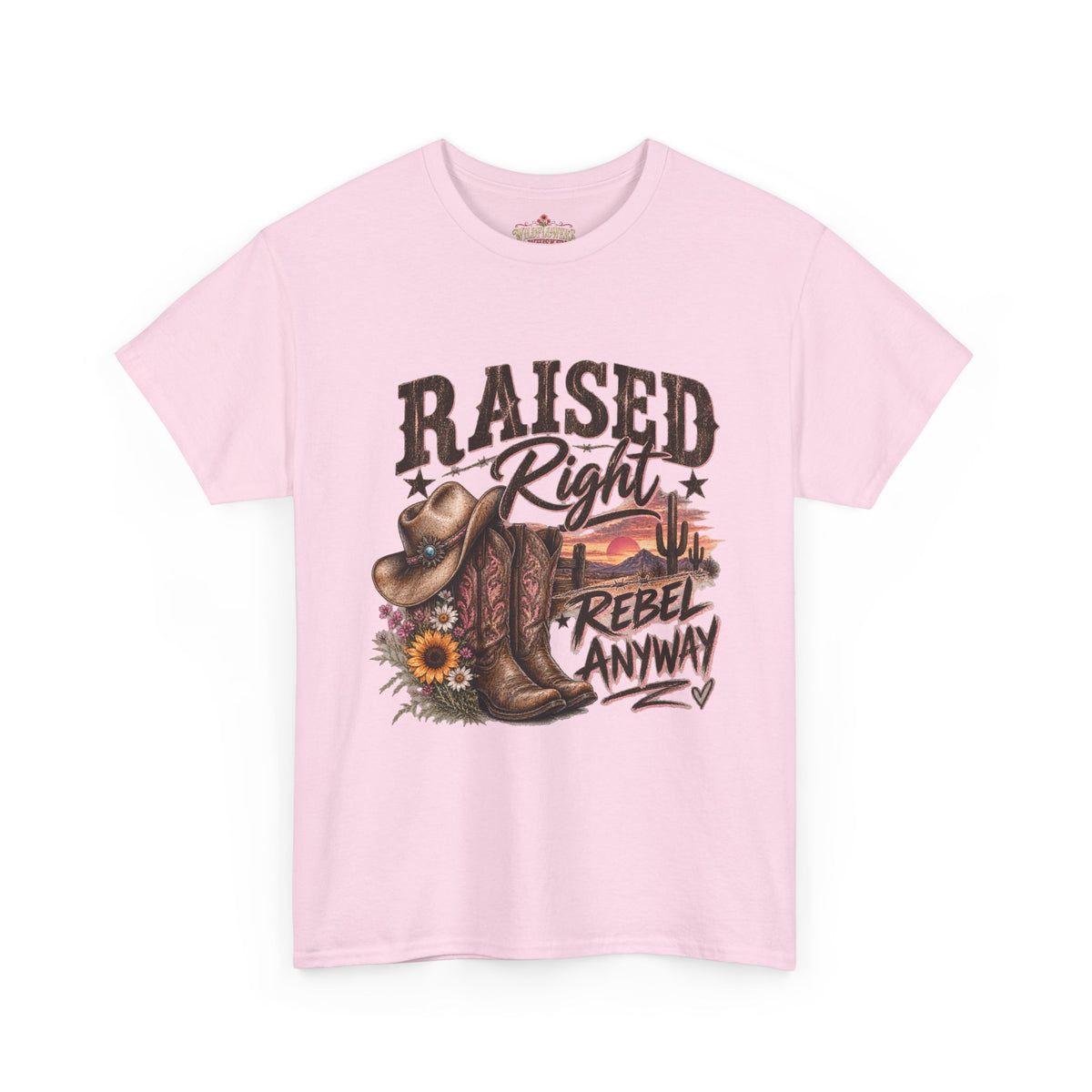 Raised Right Rebel Anyway T-Shirt — Western Cowboy Cowgirl Graphic Tee